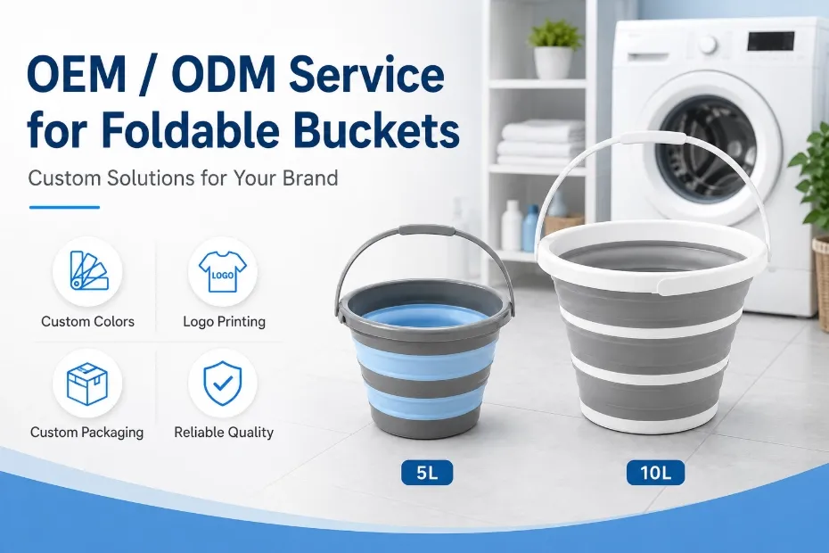 OEM / ODM Service for Foldable Buckets